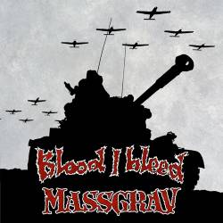 Massgrav : Blood I Bleed - Massgrav Massgrav : Blood I Bleed - Massgrav